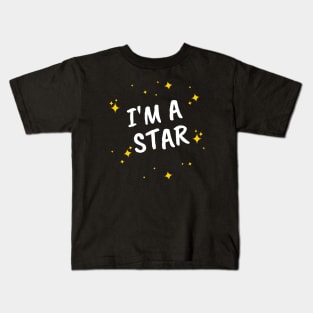 I'm A Star Kids T-Shirt